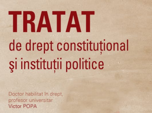 Lansare „Tratat de drept constituțional și instituții police” de Victor Popa